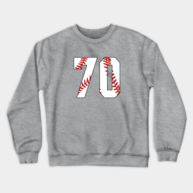 Baseball Number 70 #70 Baseball Shirt Jersey Favorite Player Biggest Fan Crewneck Sweatshirt by TeeCreations